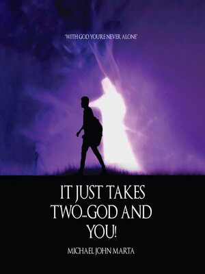 cover image of It Just Takes Two--God and You
